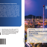 کتاب Modern Petroleum Production Engineering: Advanced Methods for Efficient Oil and Gas Recovery
